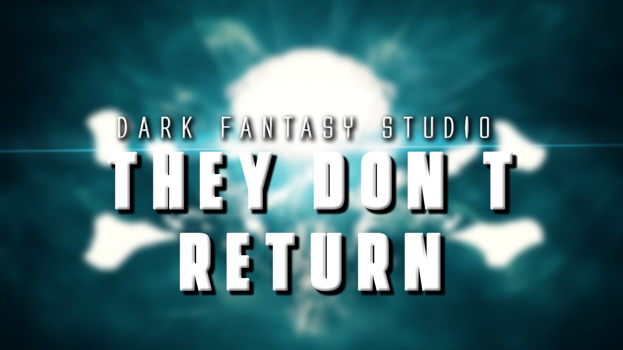 DARK FANTASY STUDIO- They don't return (epic adventure music)