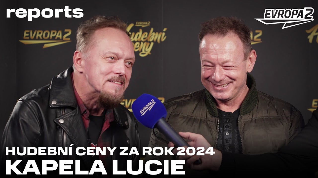 KAPELA LUCIE • Hudební ceny Evropy 2 za rok 2024 • ROZHOVOR