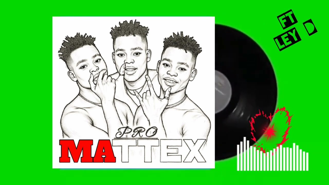 Mattex ft ley D_mwana ndiwe_(official audio)_2025