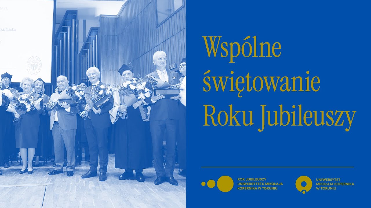 Wsp&oacute;lne świętowanie Roku Jubileuszy Collegium Medicum i UMK