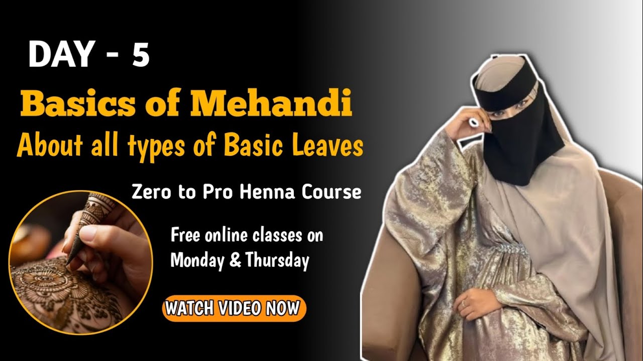 Free henna classes Day 5|About all types of basic leaves|Zero to Pro free henna course #hennaclass 