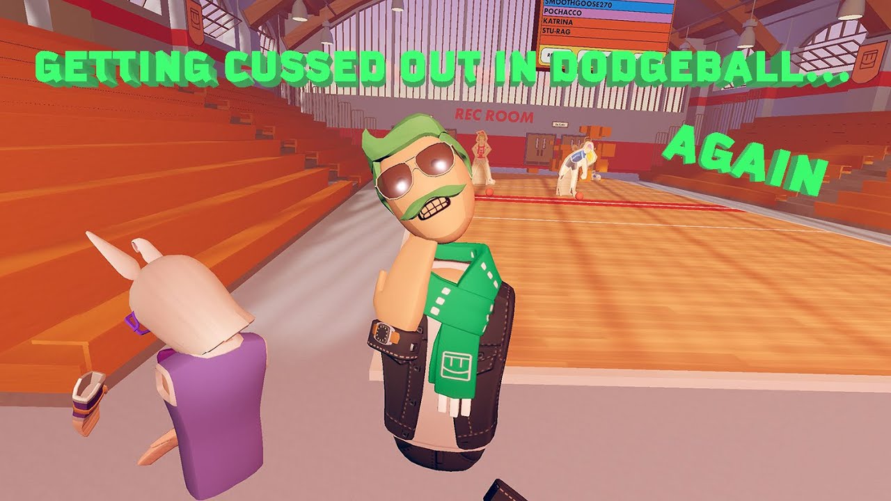 Getting Cussed Out In Dodgeball - Rec Room