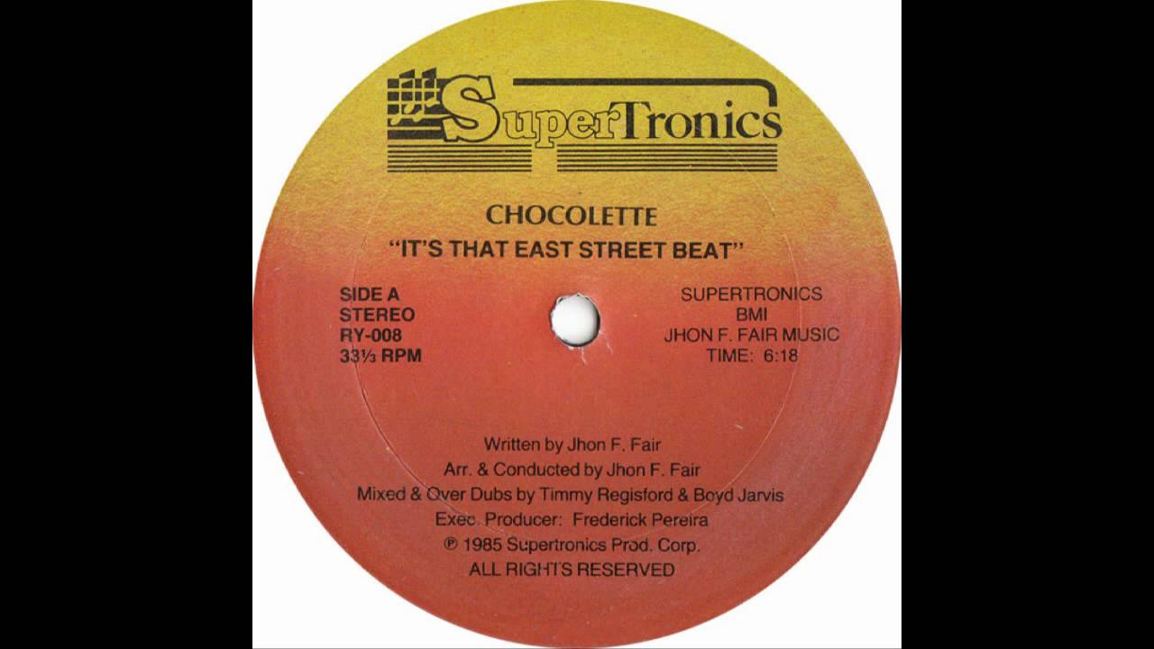 Chocolette - It's That East Street Beat