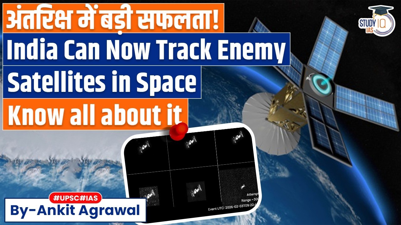 India Gains In-Orbit Spying Capability, Can Now Snoop On Enemy Satellites | Ankit Agrawal Study IQ