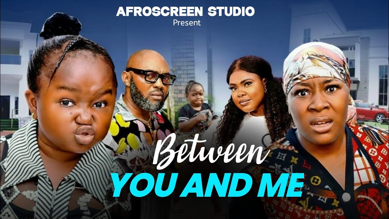 BETWEEN YOU AND ME (THE MOVIE)-2026 LATEST NIGERIAN NOLLYWOOD FULL MOVIE #viralvideo #newmovie #new 