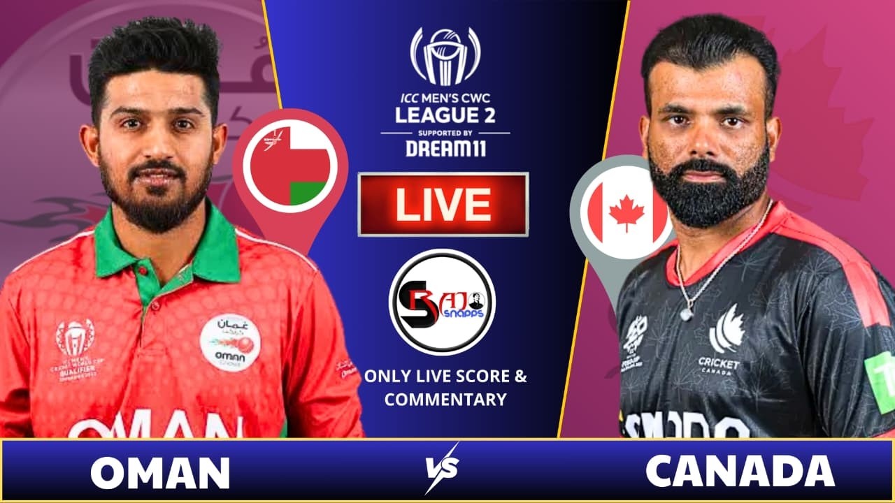 OMAN vs CANADA LIVE | ICC Men's CWC League 2 | Live Score & Commentary