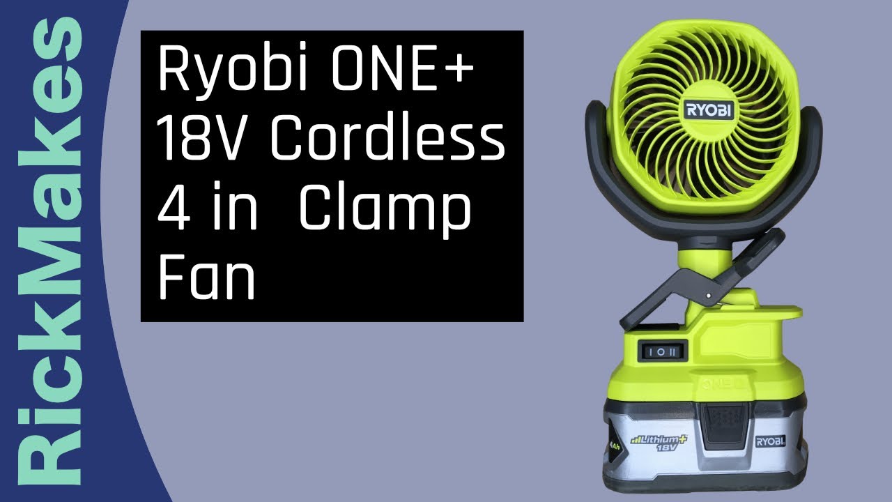 Ryobi ONE+ 18V Cordless 4 in  Clamp Fan