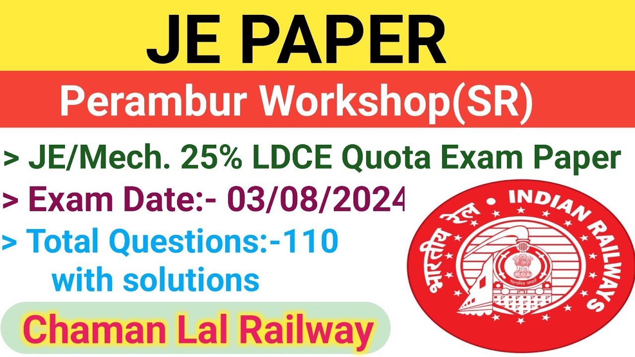 Perambur Workshop (SR) 03/08/2024 JE Paper solution @ChamanLalRailway #je #ldce #tech #railway