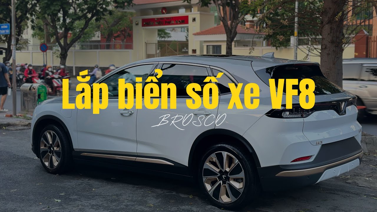 LẮP BIỂN SỐ CHO XE VINFAST VF8 | Mai Thi VinFast 0973_572_457 #vf8