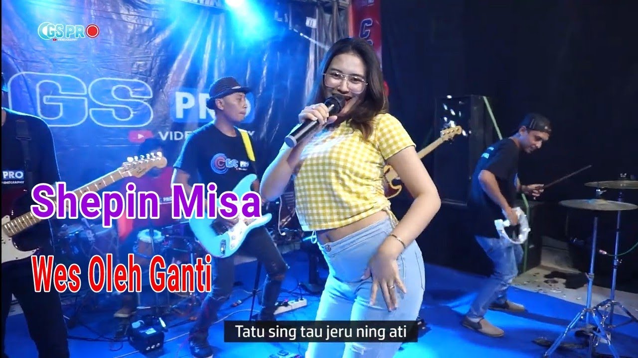 Shepin Misa  - Wes Oleh Ganti [OFFICIAL]