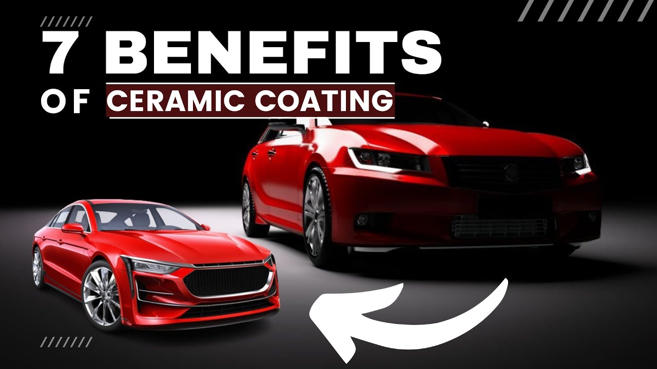 7 Awesome Benefits of Ceramic Coating for Your Car!