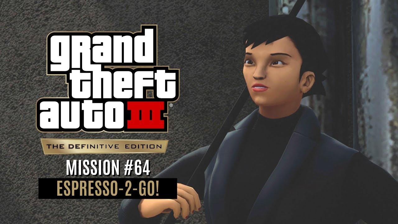 GTA 3 - The Definitive Edition | Mission #64: Espresso-2-Go!