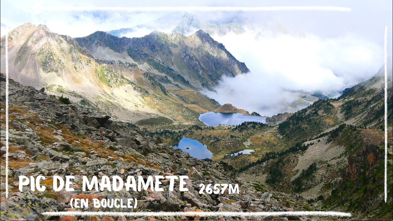 Pic de Madamète 2657m en boucle