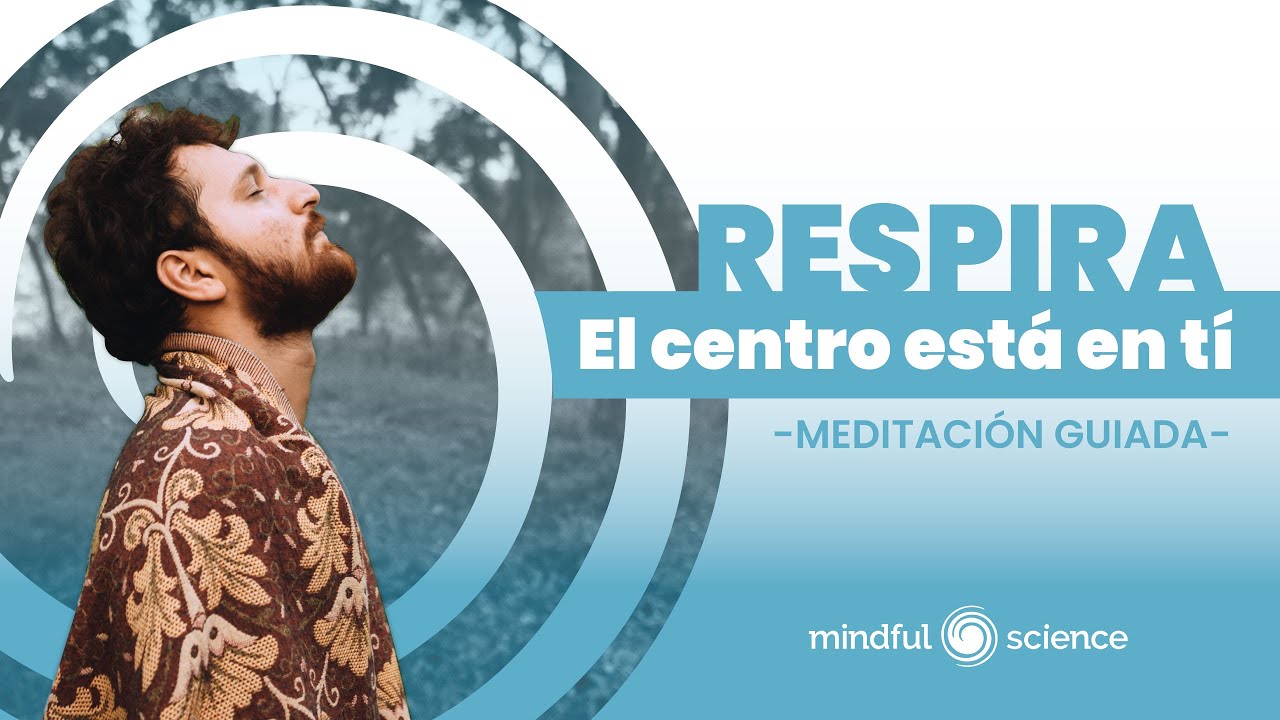 🎧MEDITACI&Oacute;N MINDFULNESS: EL MEJOR EJERCICIO PARA REDUCIR TU ANSIEDAD Y ESTR&Eacute;S/RESPIRACI&Oacute;N CONSCIENTE