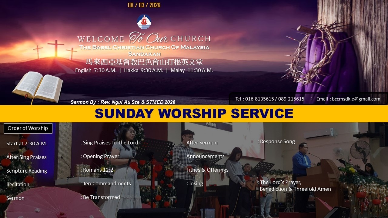 08 Mar 2026 BCCM Sandakan (E) Online Sunday Worship Service