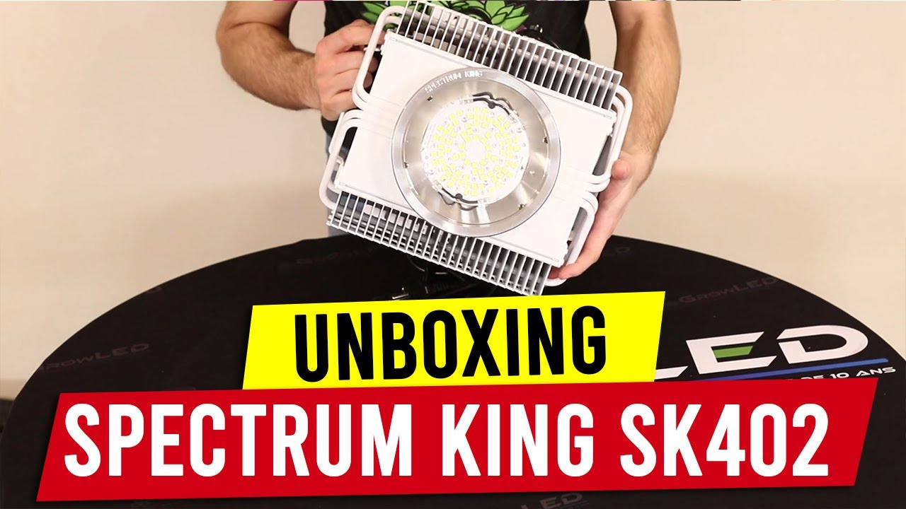 Unboxing Spectrum King SK402 - Lampe Horticole LED Ultra-Puissante