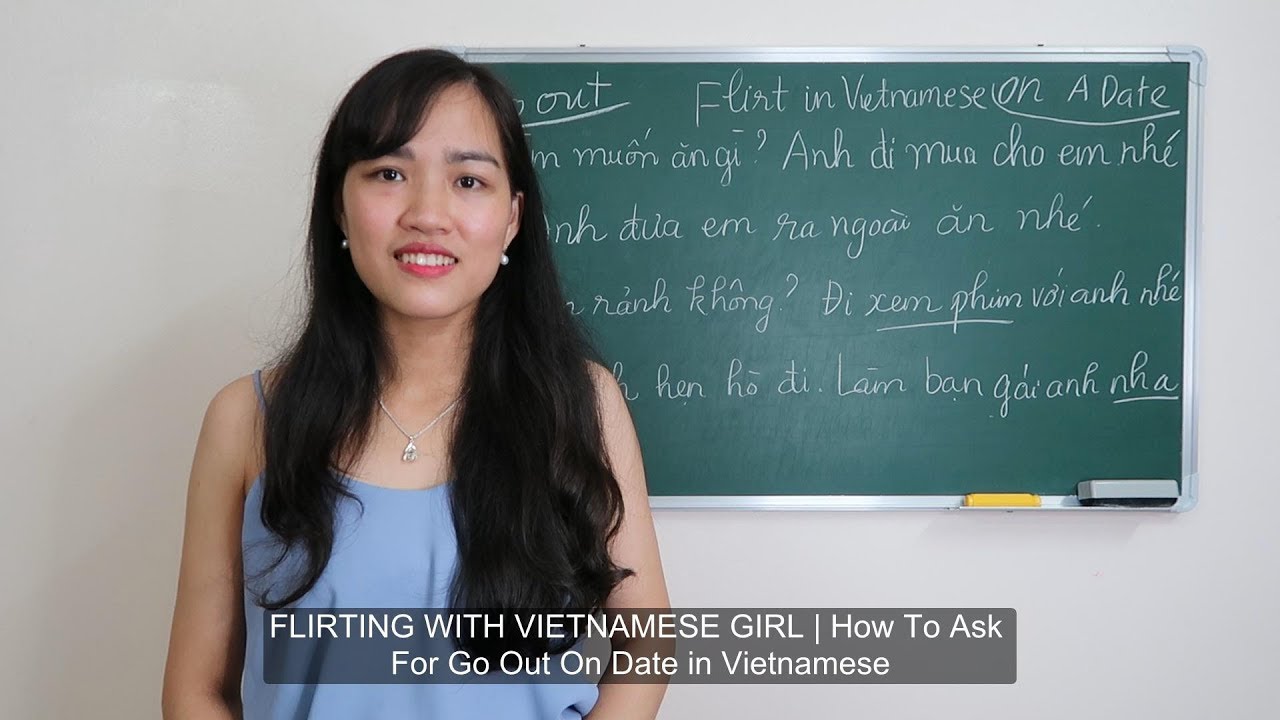 FLIRTING WITH VIETNAMESE GIRL | How To Ask For Go Out On Date in Vietnamese