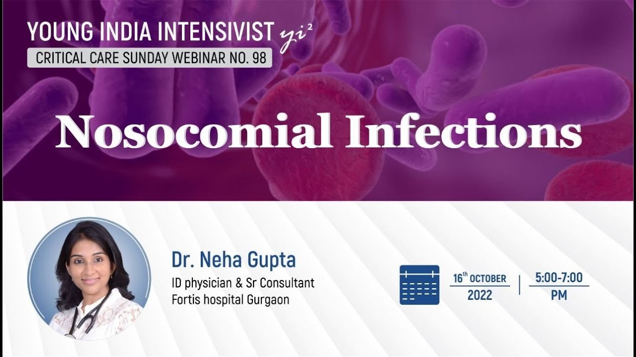 NOSOCOMIAL INFECTIONS: CRBSI CAUTI MENINGITIS- DR NEHA GUPTA (ID)