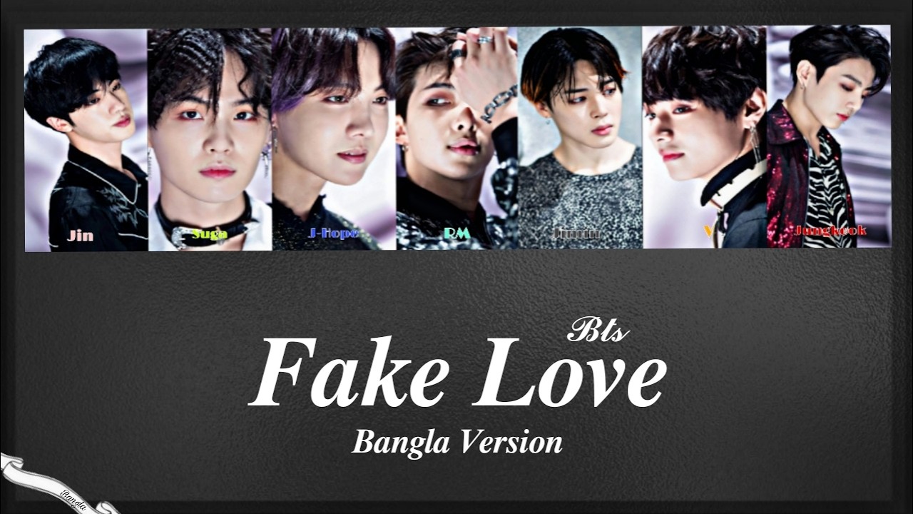 BTS 'Fake Love' (Bangla Version)