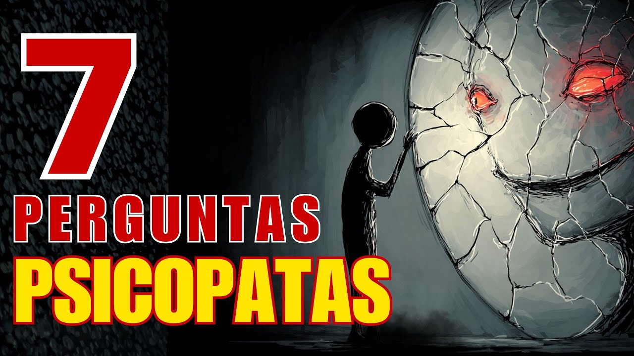 7 PERGUNTAS QUE OS PSICOPATAS Usam Para te Controlar