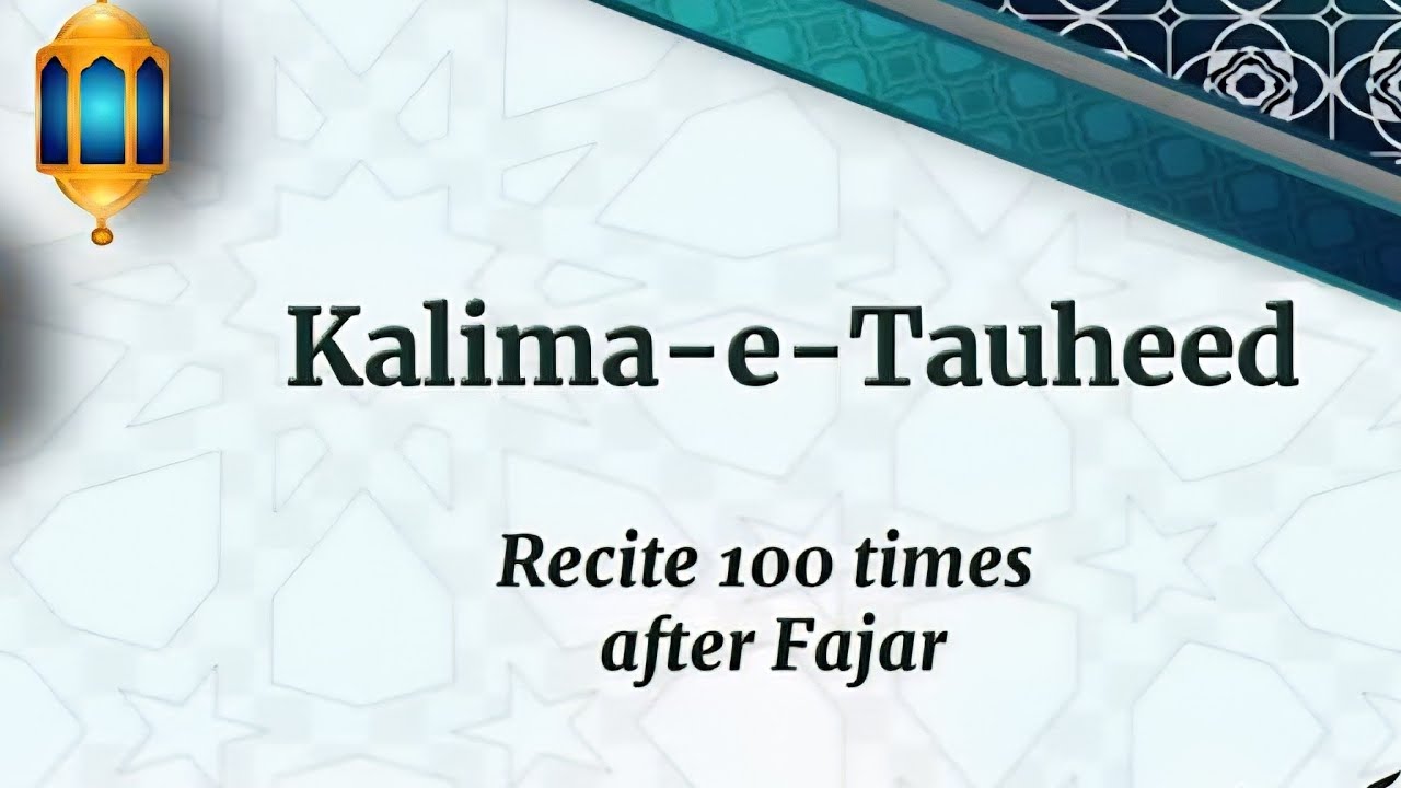 :LIVE Dhikr After Fajr 🌅 Recite Kalima-e-Tauheed 100 Times | Powerful Morning Zikr for Blessings