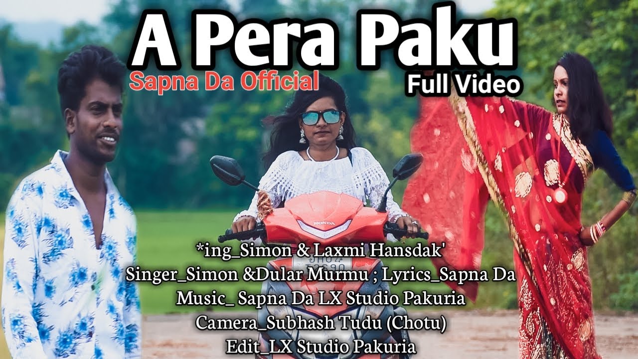 A Pera Paku  Full Video // Simon & Laxmi Hansdak' // Sapna Da Official // LX Studio