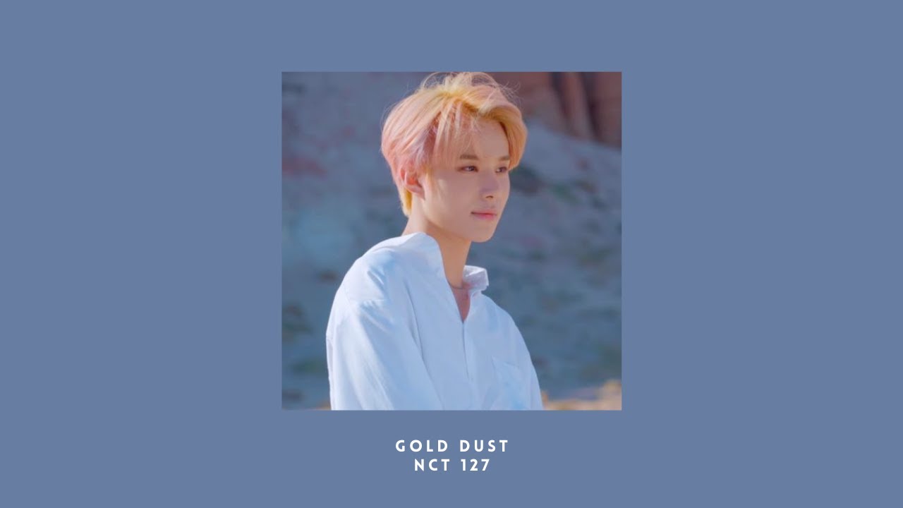 gold dust - nct 127 (slowed n reverb)