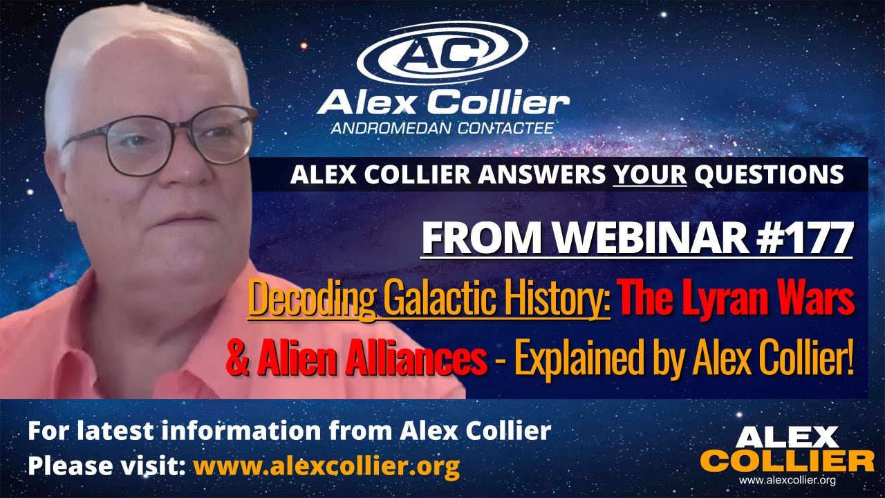 Decoding Galactic History: The Lyran Wars & Alien Alliances Explained by Alex Collier!