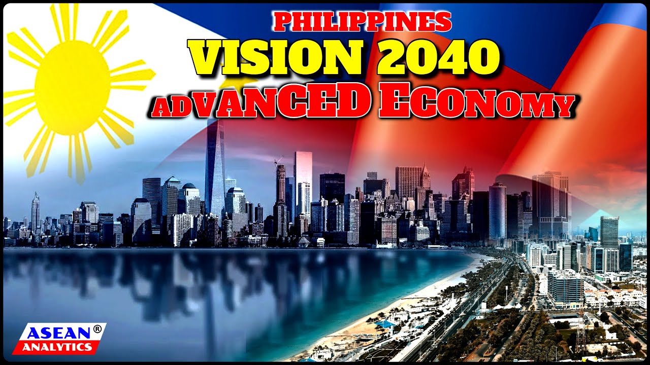 🇵🇭 Advance Economy | PHILIPPINES DEVELOPMENT PLAN 2040