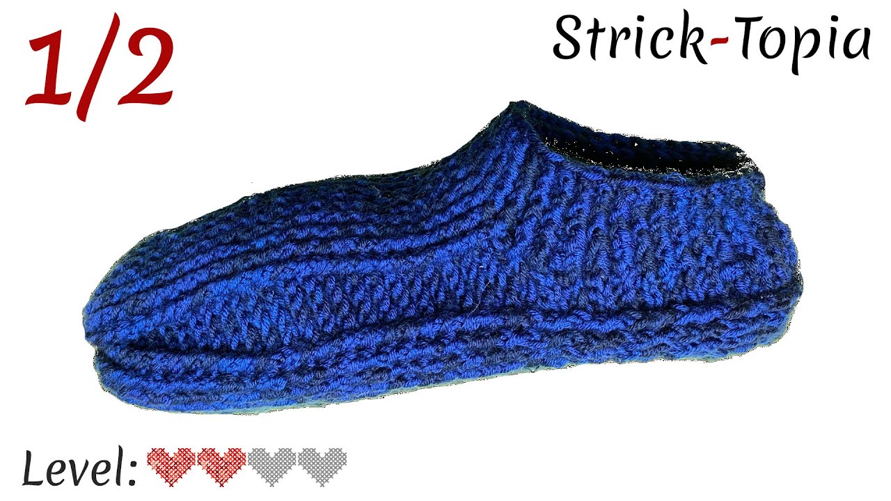 Einfache Hüttenschuhe / Hausschuhe / Puschen häkeln leicht gemacht - Video 1/2 - Spitze & Fuß