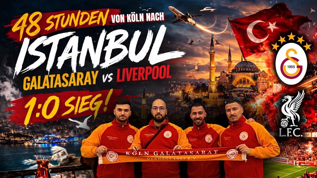 KÖLN → ISTANBUL✈️🇹🇷 Galatasaray schlägt Liverpool 1:0 ❤️💛| Stadion Vlog 