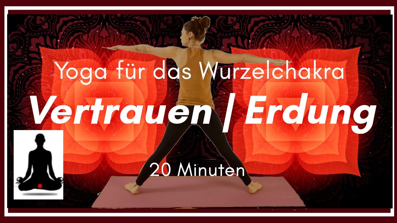 Chakra Yoga | Muladhara | Vertrauen & Erdung | 20 Minuten