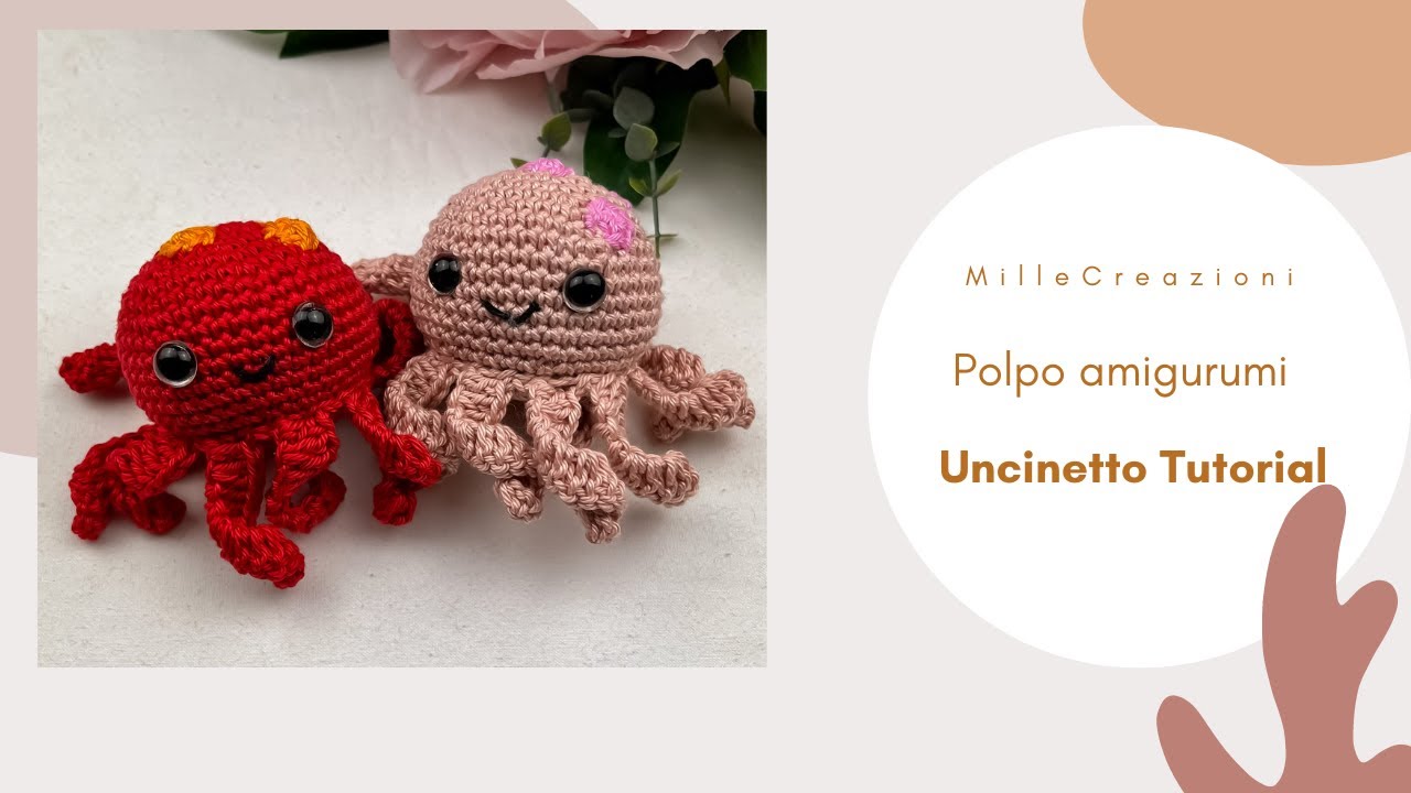 Polpo amigurumi | Uncinetto TUTORIAL