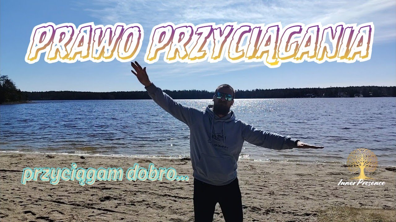 PRAWO PRZYCIĄGANIA | Przyciągam dobro do swojego życia 🔥| Inner Presence Music