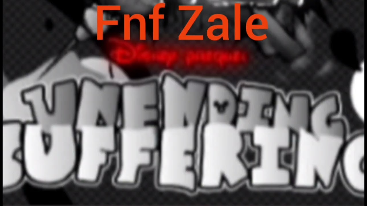 Fnf zale unending suffering