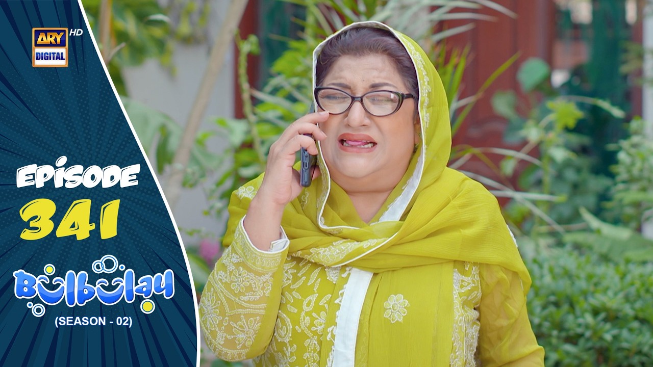 Bulbulay Season 2 Episode 341 | 7 Feb 2026 | Comedy | ARY Digital Drama