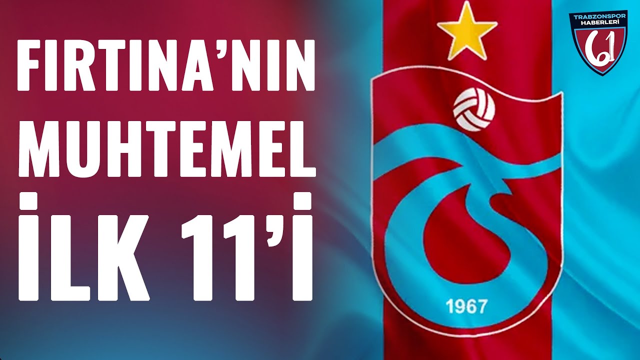 Trabzonspor - Antalyaspor Maçı Öncesi Son Durum! Kartal Oğuz Muhtemel İlk 11'leri Aktardı