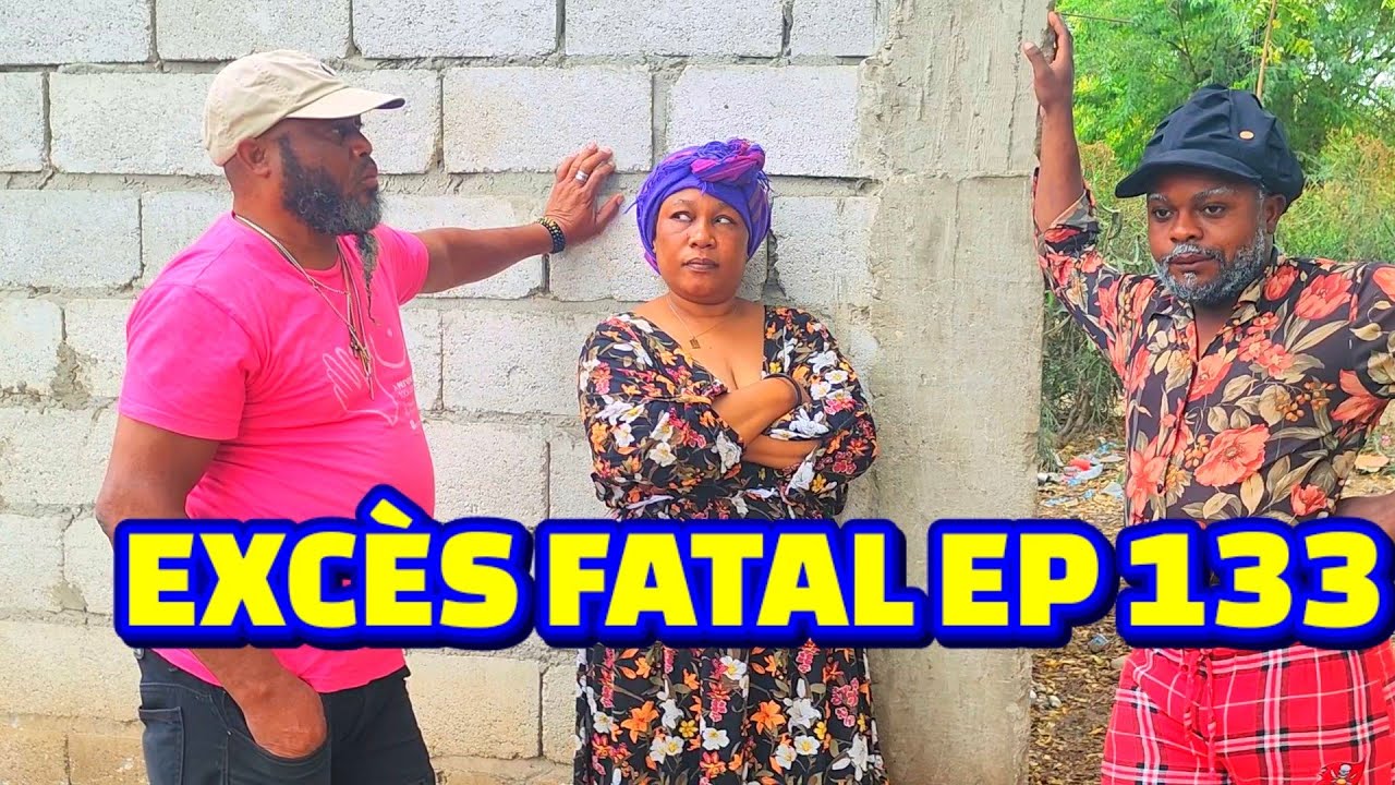 EXCES FATAL FULL EPISODE#133, GEN BAGAY. MAGRE/ BIGO/ NACHOU/ BOS DJO/ PINEZ/ WOJE/ LALA/ ROODMAEL