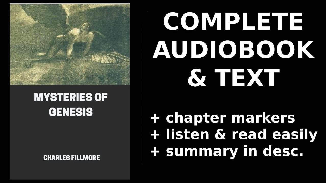 Mysteries of Genesis (1/2) 🎧 By Charles Fillmore. FULL Audiobook