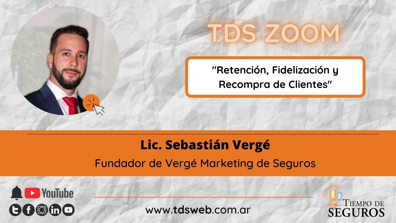 TDS ZOOM: Retenci&oacute;n, fidelizaci&oacute;n y recompra de clientes por parte del P.A.S.