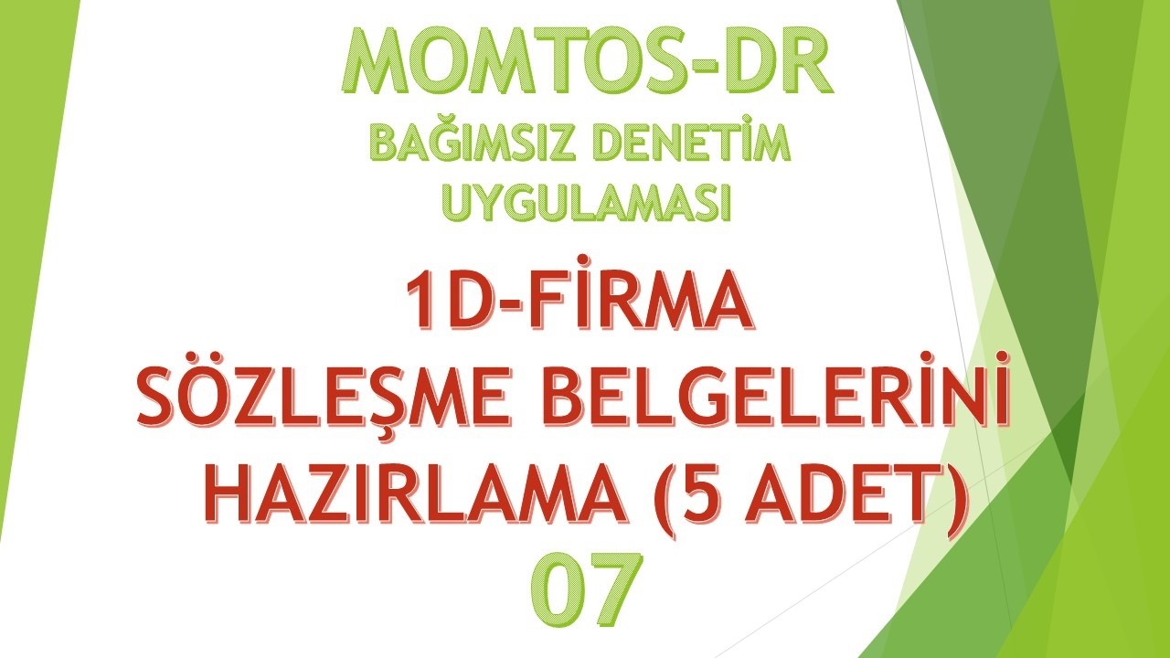 B07 1D FİRMA SÖZLEŞME BELGELERİNİ HAZIRLAMA 5 ADET