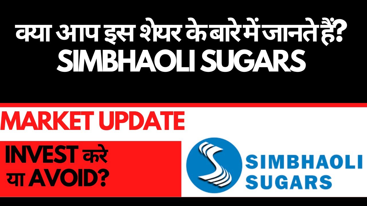 Simbhaoli Sugars Share Analysis &bull; Simbhaoli Sugars Breaking News &bull; Dailystock