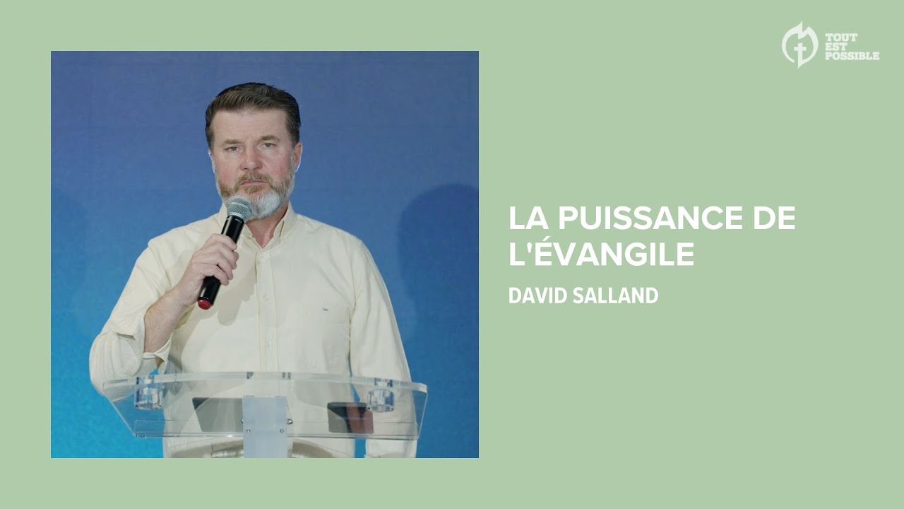 La puissance de l'&eacute;vangile | David Salland