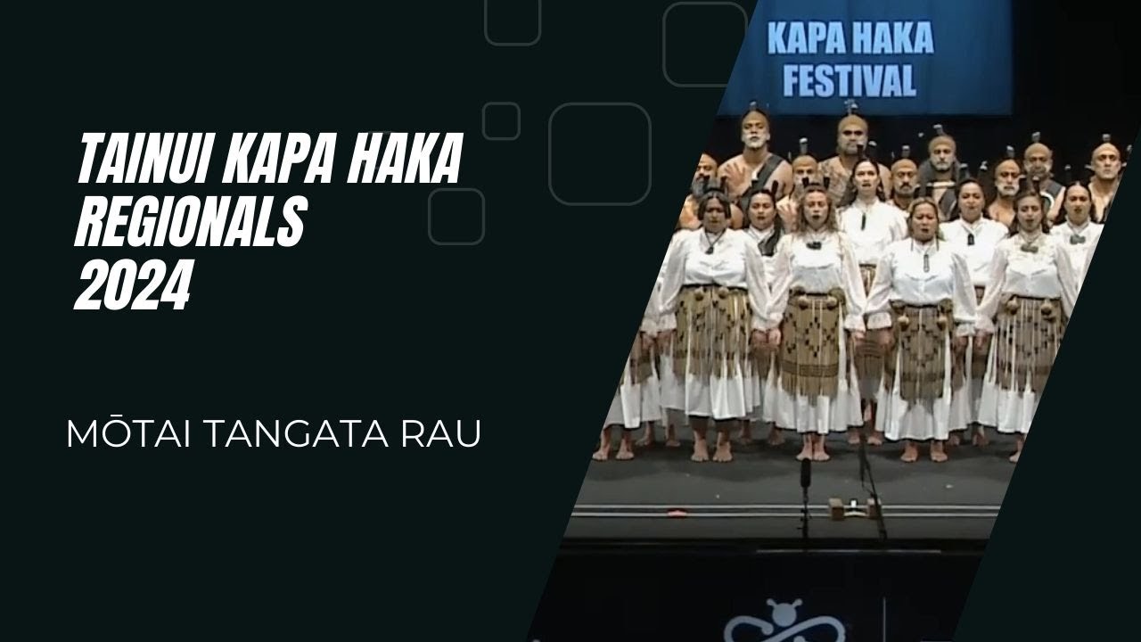 MŌTAI TANGATA RAU  -  TAINUI Regionals  2024