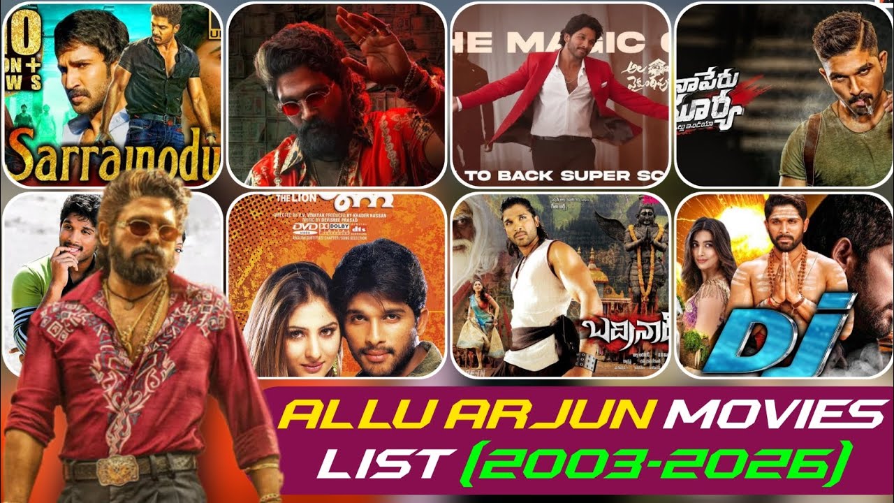 Allu Arjun Movie List (2003-2026) | Allu Arjun Movie List | Pushpa 2 | Sarrinaodu | Dj | Movie List 