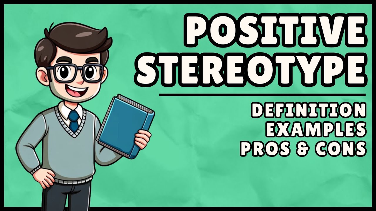 What is Positive Stereotype? (Easiest Explanation)