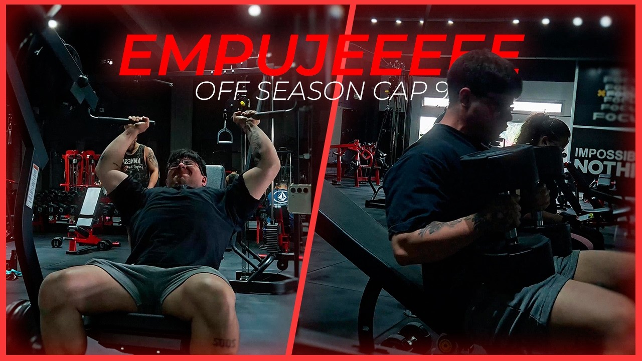 Empujeeeee | Off Season CAP 9