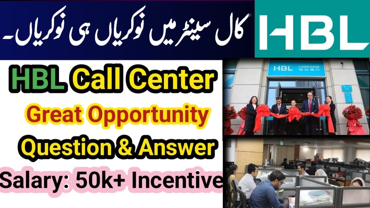 HBL Bank Call Center Jobs: Best Opportunity & Interview Guide | Salary, Benefits & Interview Tips