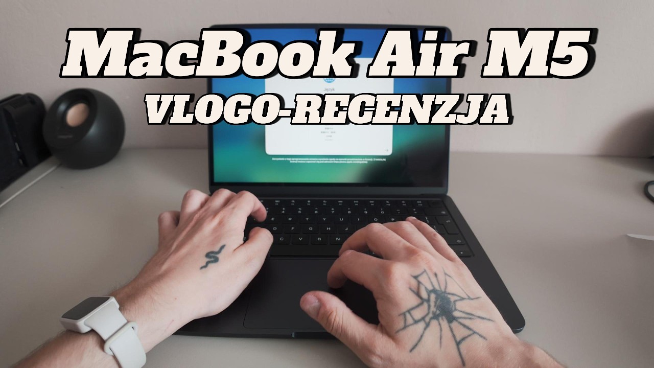 MacBook Air M5 - VLOGO - RECENZJA