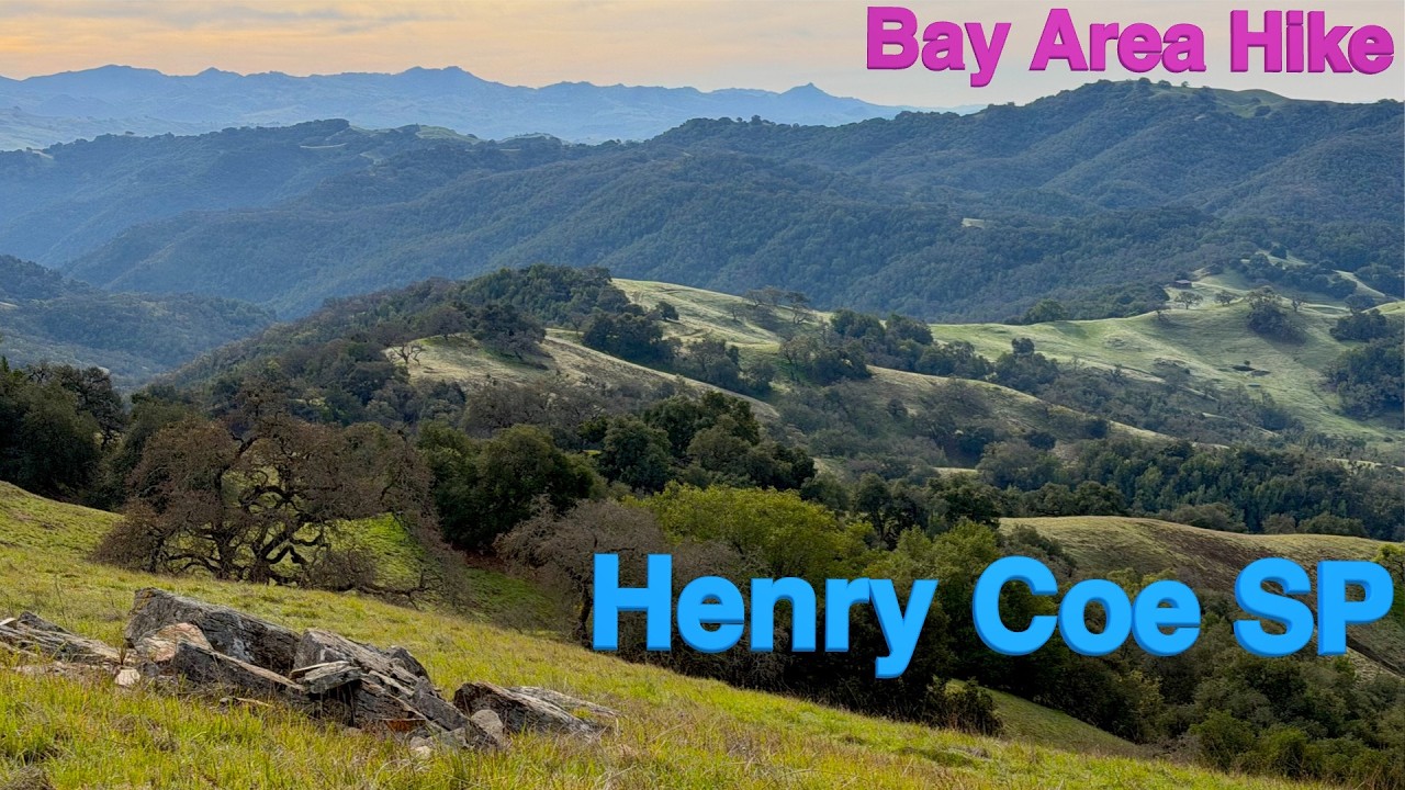 Henry Coe  SP: Day Circuit from Hunting Hollow